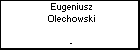 Eugeniusz Olechowski