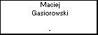 Maciej Gasiorowski