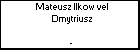Mateusz Ilkow vel Dmytriusz