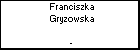 Franciszka Gryzowska