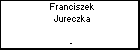 Franciszek Jureczka