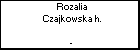 Rozalia Czajkowska h.