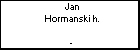 Jan Hormanski h.