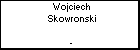 Wojciech Skowronski