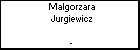 Malgorzara Jurgiewicz