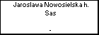Jaroslawa Nowosielska h. Sas