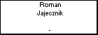 Roman Jajecznik