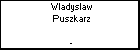 Wladyslaw Puszkarz