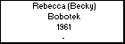 Rebecca (Becky) Bobotek