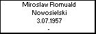 Miroslaw Romuald Nowosielski