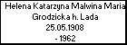 Helena Katarzyna Malwina Maria Grodzicka h. Lada