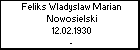 Feliks Wladyslaw Marian Nowosielski